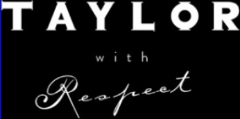 TAYLOR WITH RESPECT
